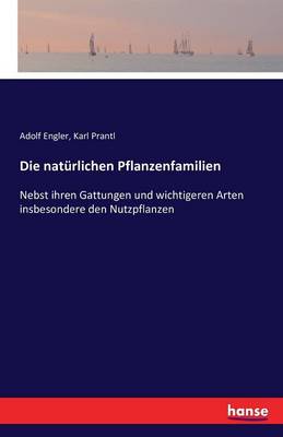Die Naturlichen Pflanzenfamilien (Paperback)