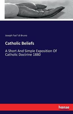 Catholic Beliefs (Paperback)