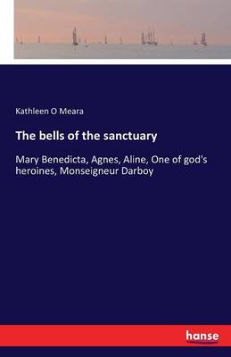 The Bells of the Sanctuary (Paperback)