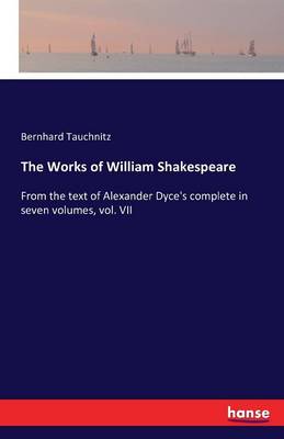 The Works of William Shakespeare (Paperback)