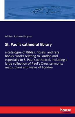 St. Paul's Cathedral Library (Paperback)