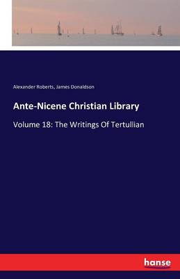 Ante-Nicene Christian Library (Paperback)