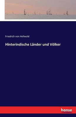 Hinterindische Lander Und Volker (Paperback)