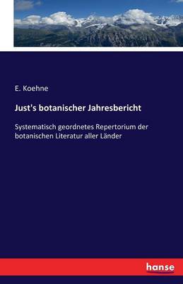Just's Botanischer Jahresbericht (Paperback)