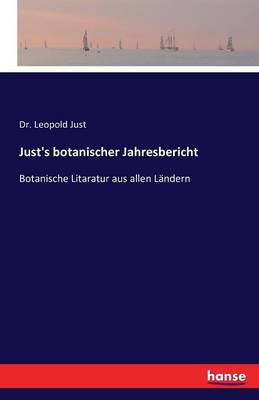 Just's Botanischer Jahresbericht (Paperback)