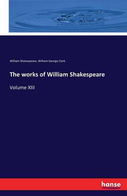 The Works of William Shakespeare (Paperback)