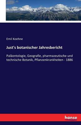 Just's Botanischer Jahresbericht (Paperback)