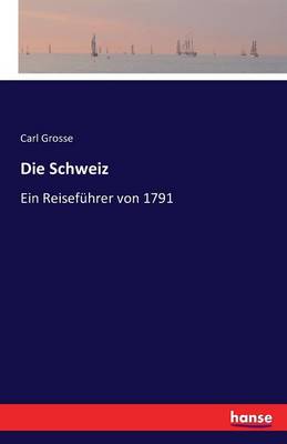Die Schweiz (Paperback)