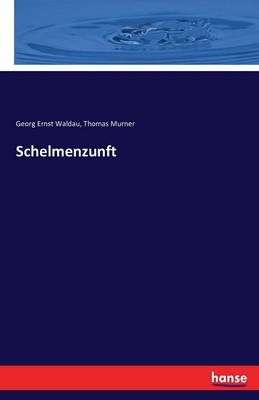 Schelmenzunft (Paperback)