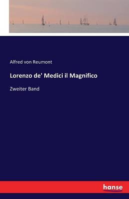 Lorenzo de' Medici - Il Magnifico (Paperback)