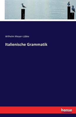 Italienische Grammatik (Paperback)