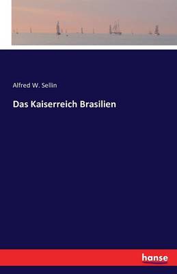 Das Kaiserreich Brasilien (Paperback)
