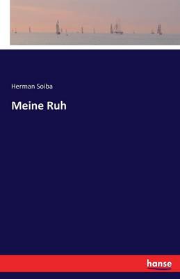 Meine Ruh (Paperback)