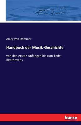 Handbuch Der Musik-Geschichte (Paperback)