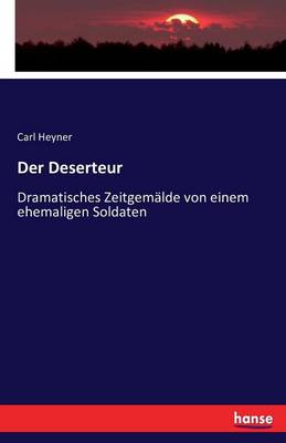 Der Deserteur (Paperback)