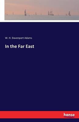 In the Far East (Paperback)