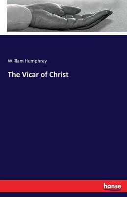 The Vicar of Christ (Paperback)