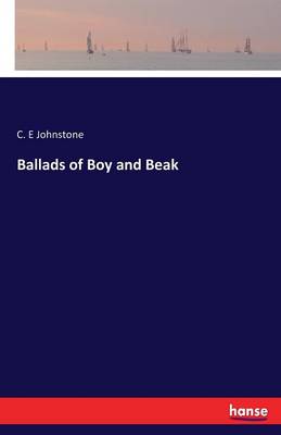 Ballads of Boy and Beak (Paperback)