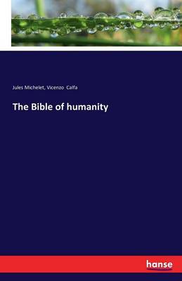 The Bible of Humanity (Paperback)