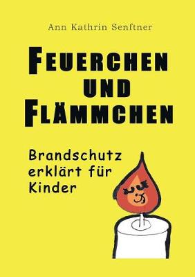 Feuerchen Und Flammchen (Paperback)