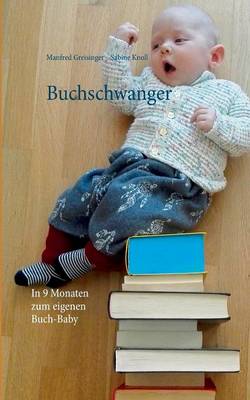 Buchschwanger (Paperback)