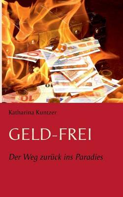 Geld - Frei (Paperback)
