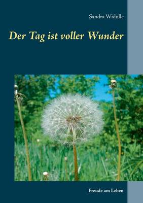 Der Tag Ist Voller Wunder (Paperback)