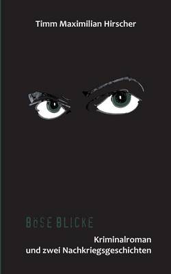 Bose Blicke (Paperback)