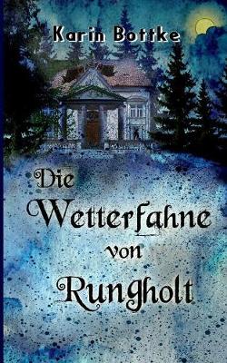 Die Wetterfahne Von Rungholt (Paperback)