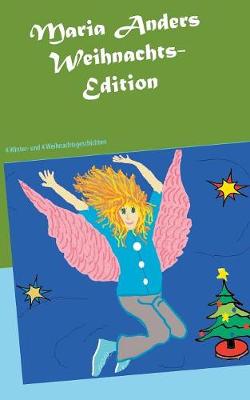 Maria Anders - Weihnachts-Edition (Paperback)