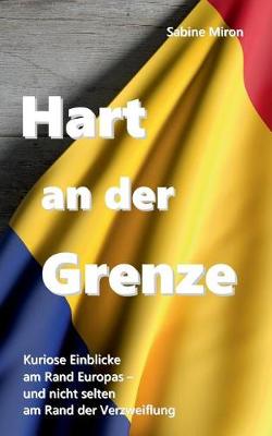 Hart an Der Grenze (Paperback)