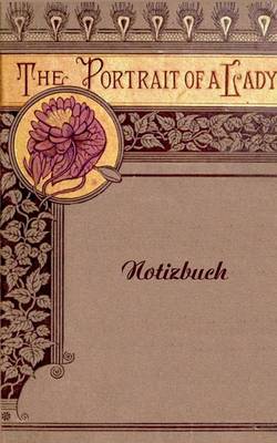 The Portrait of a Lady (Notizbuch) (Paperback)
