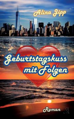 Geburtstagskuss Mit Folgen (Paperback)