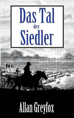 Das Tal Der Siedler (Paperback)