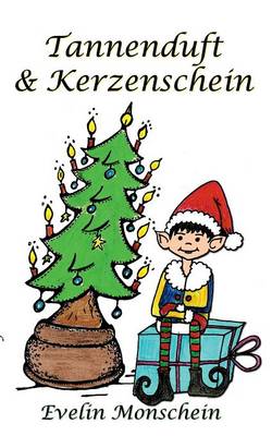 Tannenduft Und Kerzenschein (Paperback)