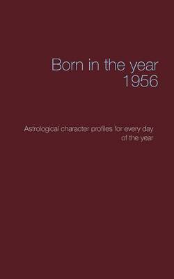 Born in the Year 1956 (Paperback)
