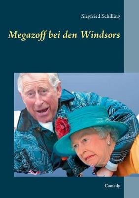 Megazoff bei den Windsors: Comedy (Paperback)