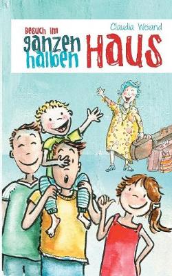 Besuch Im Ganzen Halben Haus (Paperback)