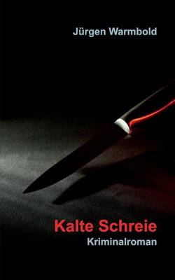 Kalte Schreie (Paperback)