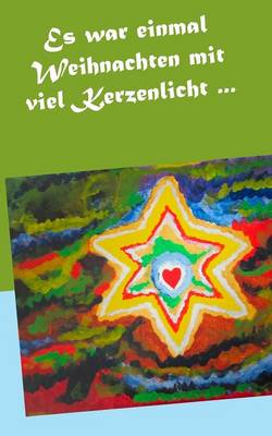 Es War Einmal Weihnachten Mit Viel Kerzenlicht ... (Paperback)