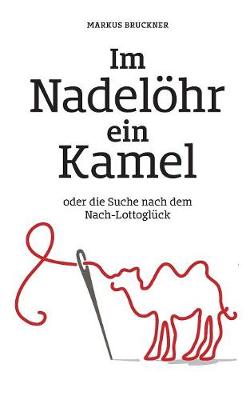 Im Nadelohr Ein Kamel (Paperback)