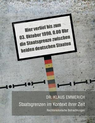Staatsgrenzen Im Kontext Ihrer Zeit (Paperback)