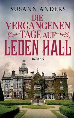 Die vergangenen Tage auf Leden Hall (Paperback)