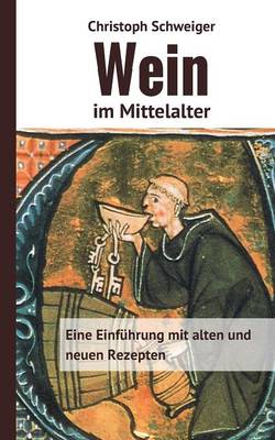 Wein Im Mittelalter (Paperback)