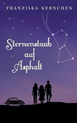 Sternenstaub auf Asphalt (Paperback)