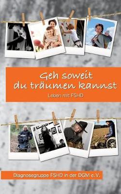 Geh Soweit Du Traumen Kannst (Paperback)
