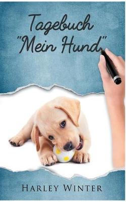 Tagebuch -Mein Hund- (Paperback)