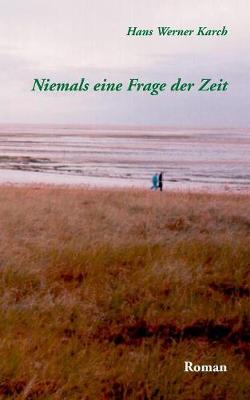 Niemals Eine Frage Der Zeit (Paperback)