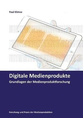 Digitale Medienprodukte (Paperback)