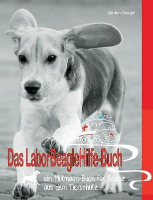 Das Laborbeaglehilfe-Buch (Paperback)